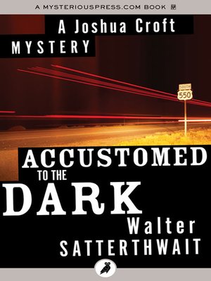 cover image of Accustomed to the Dark